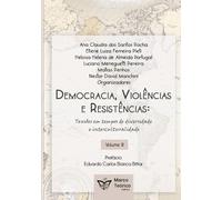 Democracia, Violências e Resistências:: Tensões em tempos de diversidade e interculturalidade - Vol. III