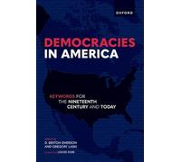 Democracies in America: Keywords for the 19th Century and Today
