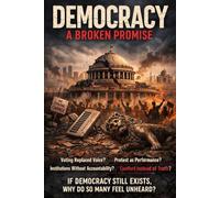 Democracy : A Broken Promise