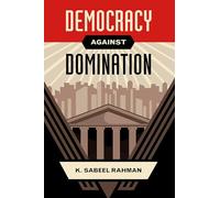 Democracy Against Domination