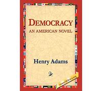 Democracy an American Novel