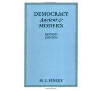 Democracy Ancient and Modern (Mason Welch Gross Lectureship Series) by Professor M. I. Finley (1985-10-01)