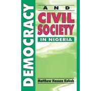 Democracy and Civil Society in Nigeria (Codesria Book Series)