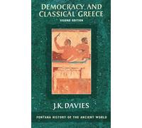 Democracy and Classical Greece: (2nd Revised edition)