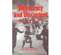 Democracy and Discontent: India's Growing Crisis of Governability