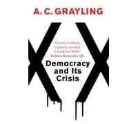 Democracy and Its Crisis