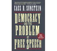 Democracy and the Problem of Free Speech