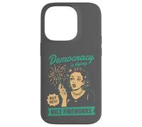 Democracy Dying Fireworks Political Satire Design Case for iPhone 14 Pro