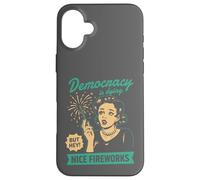 Democracy Dying Fireworks Political Satire Design Case for iPhone 16 Plus