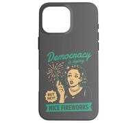 Democracy Dying Fireworks Political Satire Design Case for iPhone 16 Pro Max