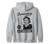 Democracy Dying Nice Fireworks Political Satire Zip Hoodie
