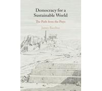 Democracy for a Sustainable World: The Path from the Pnyx – Cambridge University Press