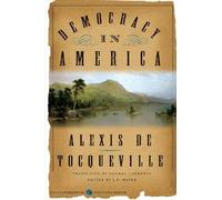 Democracy in America (Harper Perennial Modern Classics)