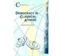 Democracy in Classical Athens (Classical World Series)
