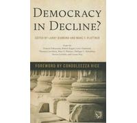 Democracy in Decline? (A Journal of Democracy Book)