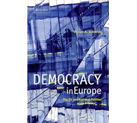 Democracy in Europe: The EU and National Polities