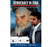 Democracy in Iran: History and the Quest for Liberty