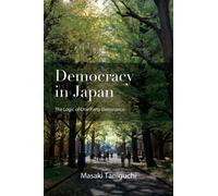 Democracy in Japan : The Logic of One-Party Dominance