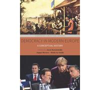 Democracy in Modern Europe: A Conceptual History: 5