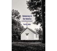 Democracy in Our America : Can We Still Govern Ourselves?