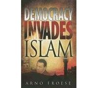 Democracy Invades Islam