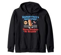 Democracy Is Collapsing But These Wieners Be Slapping Gifts Zip Hoodie