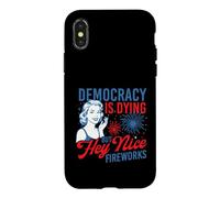 Democracy Is Dying But Hey Nice Fireworks - 4th July Case for iPhone X/XS