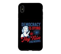 Democracy Is Dying But Hey Nice Fireworks - 4th July Case for iPhone XS Max