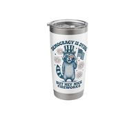 Democracy is Dying But Hey Nice Fireworks Raccoon Stainless Steel Insulated Tumbler