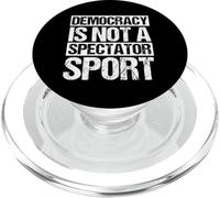 DEMOCRACY IS NOT A SPECTATOR SPORT PopSockets PopGrip for MagSafe