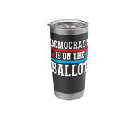 Democracy is On The Ballot Stainless Steel Insulated Tumbler