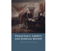 Democracy, Liberty, and Judicial Review
