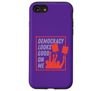 Democracy Looks Good on Me Case for iPhone SE (2020) / 7/8