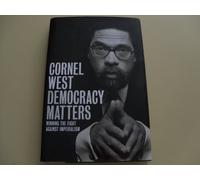 Democracy Matters: Winning the Fight Against Imperialism
