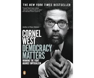 Democracy Matters: Winning the Fight Against Imperialism