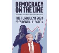 Democracy on the Line : The Turbulent 2024 Presidential Election