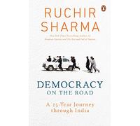 Democracy On The Road: A 25 Year Journey through India
