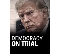 Democracy on Trial