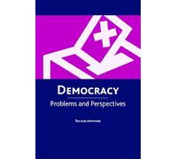 Democracy: Problems and Perspectives
