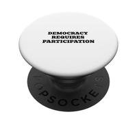 Democracy Requires Participation | Civic Engagement PopSockets Adhesive PopGrip