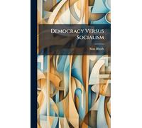 Democracy Versus Socialism