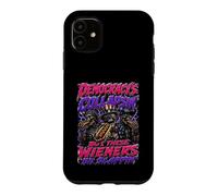 Democracy's Collapsing But These Wieners Be Slappin' Bootleg Case for iPhone 11