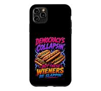 Democracy's Collapsing But These Wieners Be Slappin' Bootleg Case for iPhone 11 Pro Max
