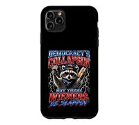 Democracy's Collapsing But These Wieners Be Slappin' Bootleg Case for iPhone 11 Pro Max