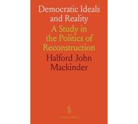 Democratic Ideals and Reality: A Study in the Politics of Reconstruction