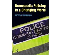 Democratic Policing in a Changing World