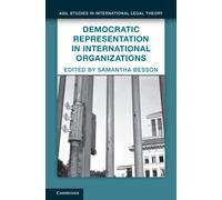 Democratic Representation in International Organizations