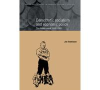Democratic Socialism and Economic Policy : The Attlee Years, 1945-1951