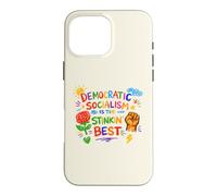 Democratic Socialism Is The Stinkin' Best American Socialist Case for iPhone 16 Pro Max