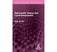 Democratic Theory and Local Government (Routledge Revivals)